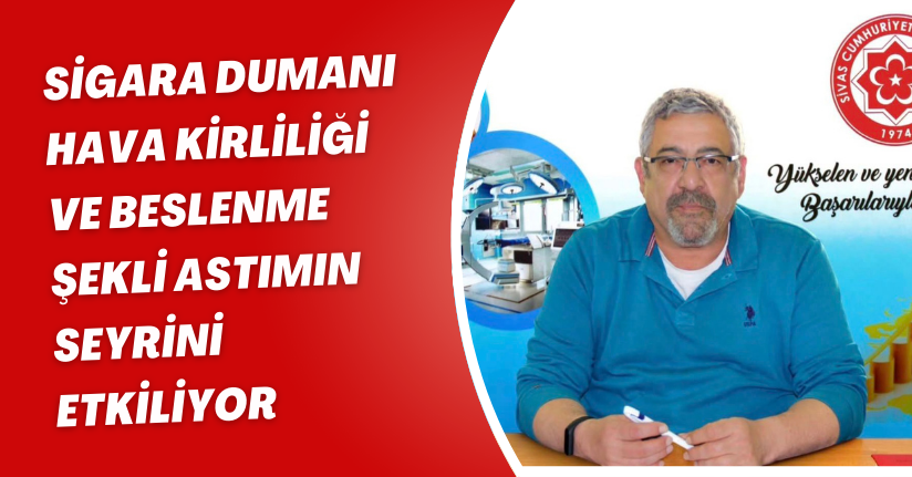 Sigara dumanı, hava kirliliği ve beslenme şekli astımın seyrini etkiliyor
