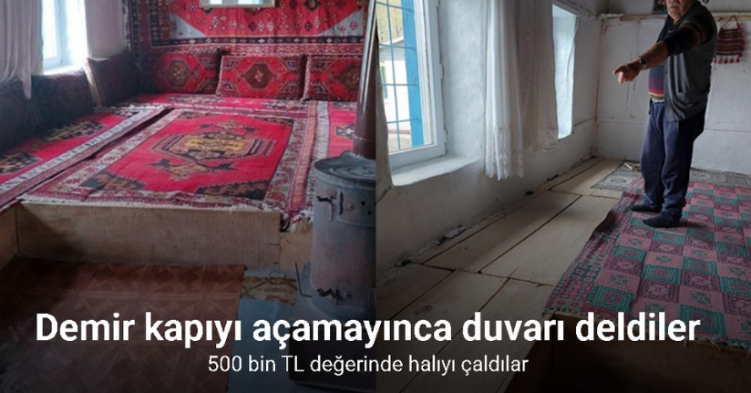 Demir kapıyı açamayınca duvarı deldiler, 500 bin TL değerinde halıyı çaldılar