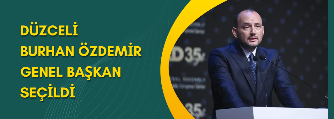 Düzceli Özdemir Genel Başkan Seçildi