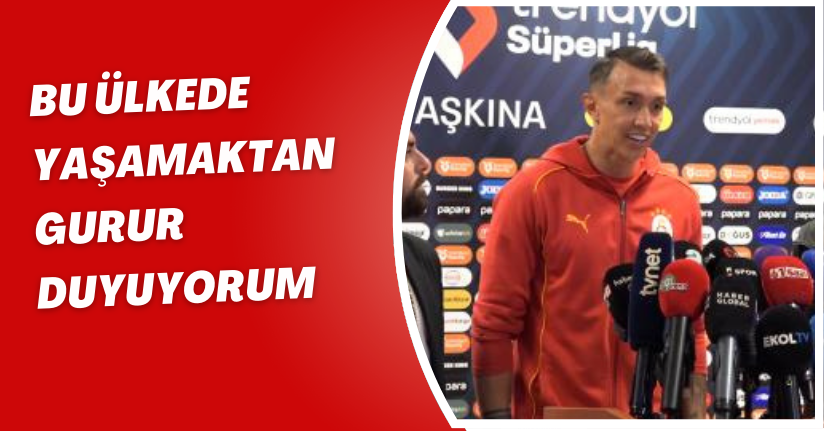 Muslera: Bu ülkede yaşamaktan gurur duyuyorum