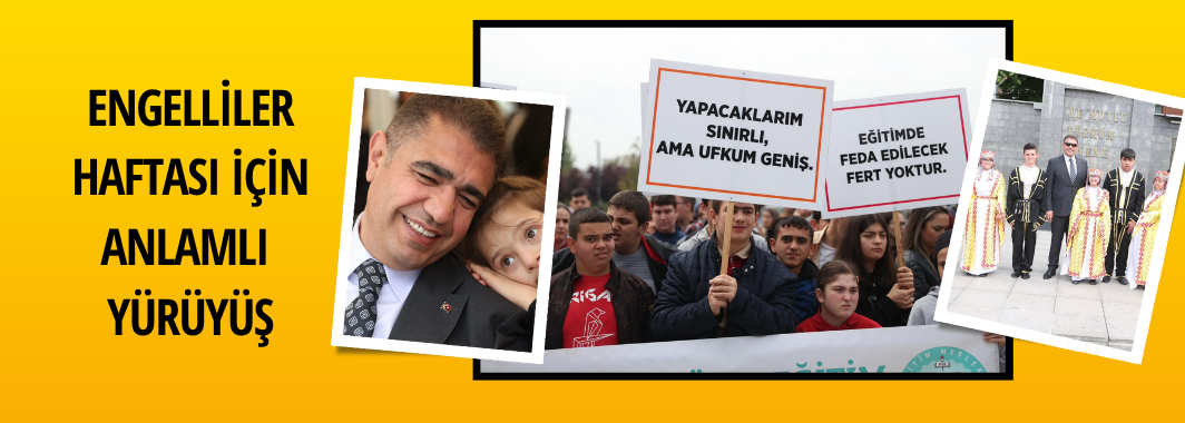 Engelliler Haftası İçin Anlamlı Yürüyüş