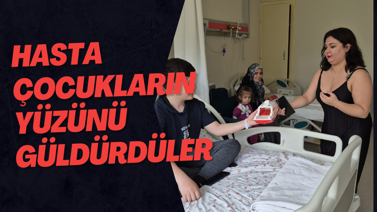 Hasta Çocukların Yüzünü Güldürdüler