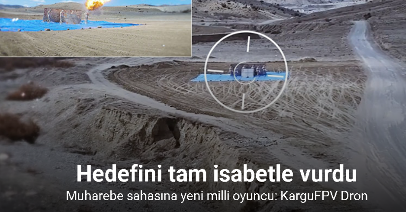 Muharebe sahasına yeni milli oyuncu: KarguFPV Dron