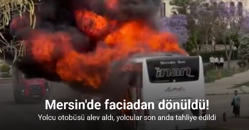Yolcu otobüsü alev aldı, yolcular son anda tahliye edildi