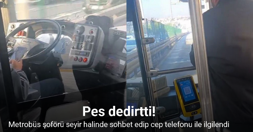 Metrobüs şoföründen 