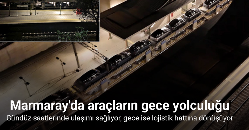 Marmaray hattından geçen araçların gece yolculuğu havadan görüntülendi