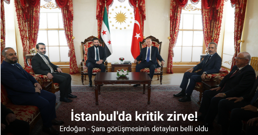 İstanbul’da Erdoğan - Şara görüşmesi