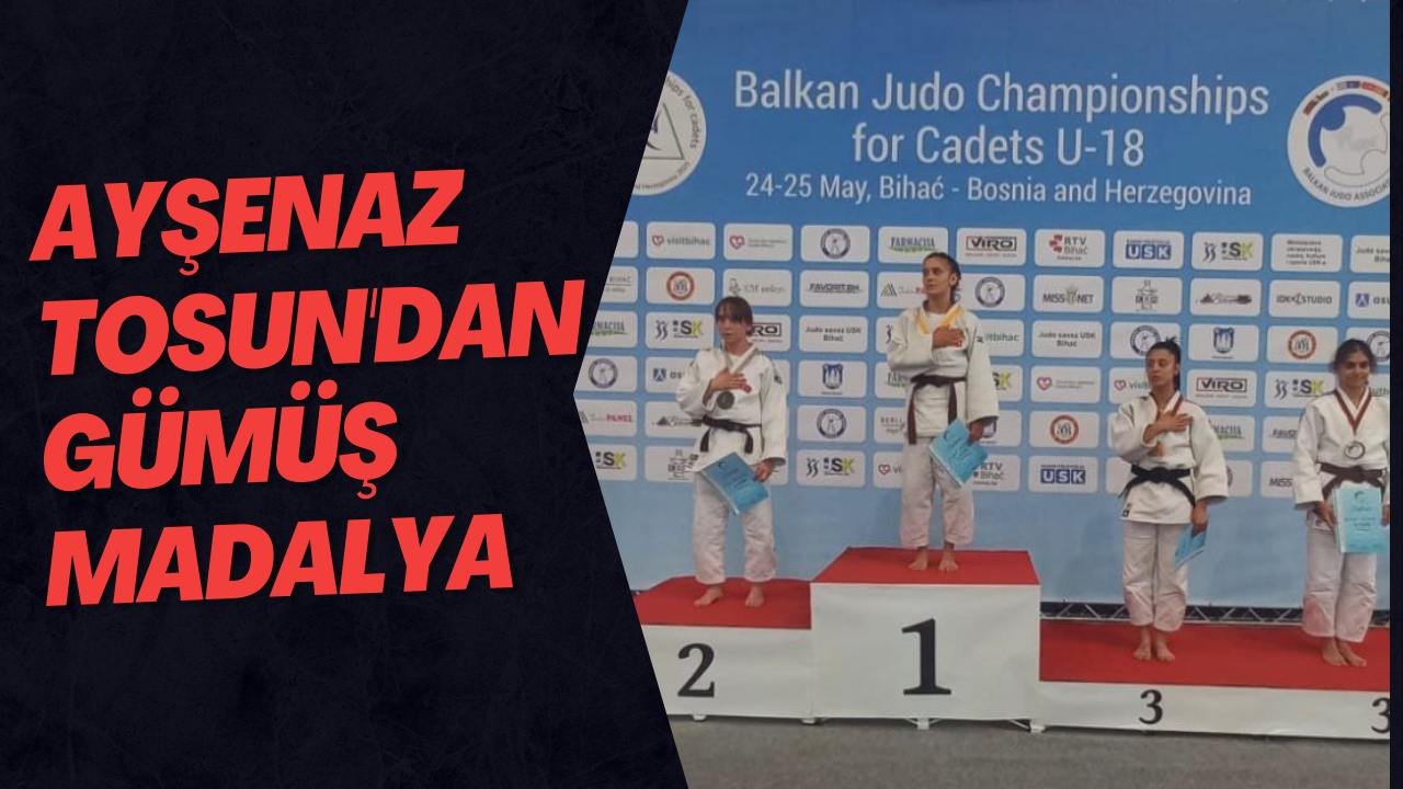 Ayşenaz Tosun'dan Gümüş Madalya