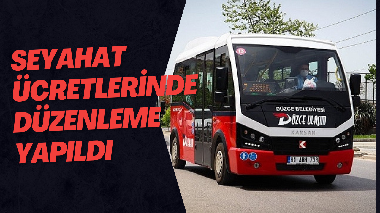 Seyahat Ücretlerinde Düzenleme Yapıldı