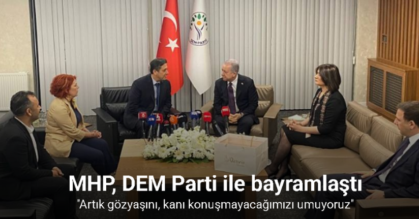 MHP, DEM Parti ile bayramlaştı