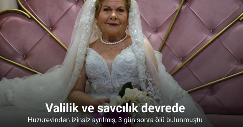 İzinsiz ayrıldı, 3 gün sonra ölü bulundu: Damatsız gelin vakasında hem adli hem idari soruşturma başlatıldı