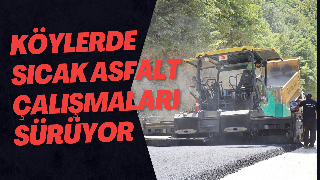 Köylerde Sıcak Asfalt Çalışmaları Sürüyor