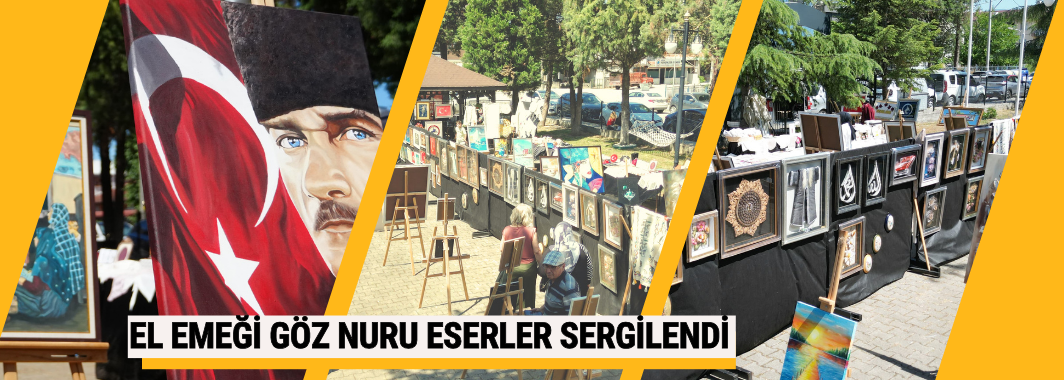 El Emeği Göz Nuru Eserler Sergilendi