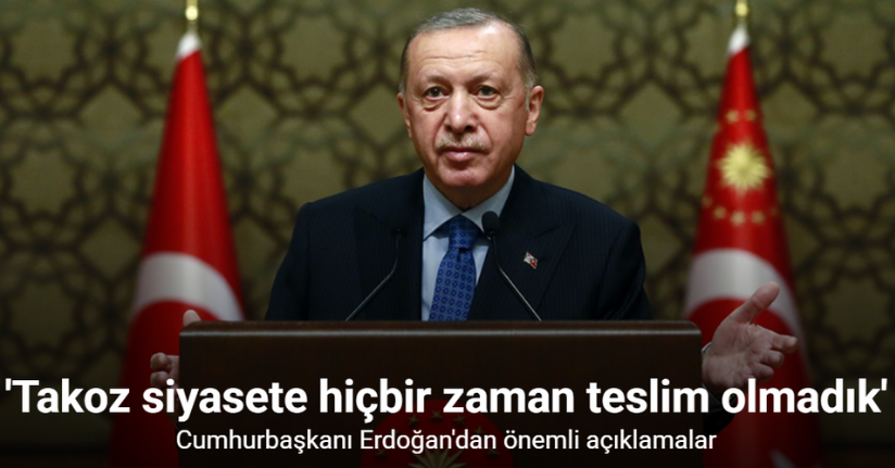 Cumhurbaşkanı Erdoğan: 