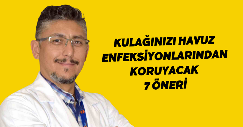 Kulağınızı havuz enfeksiyonlarından koruyacak 7 öneri