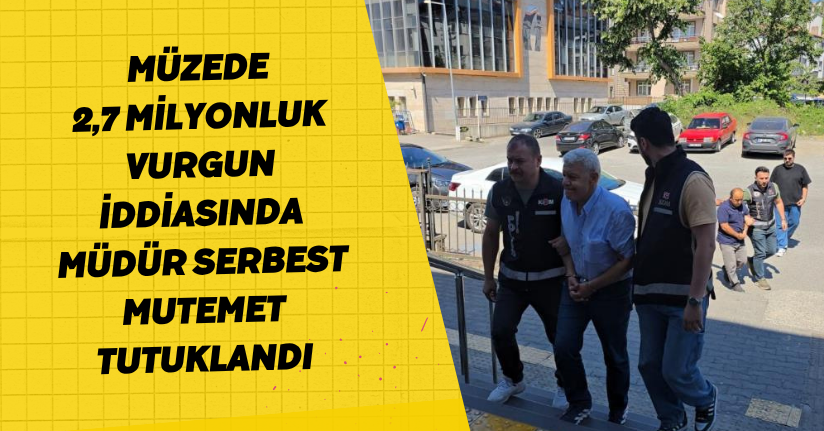  Müzede 2,7 milyonluk 
