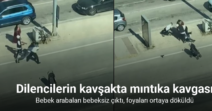Dilencilerin kavşakta mıntıka kavgası...Cezaları kesildi