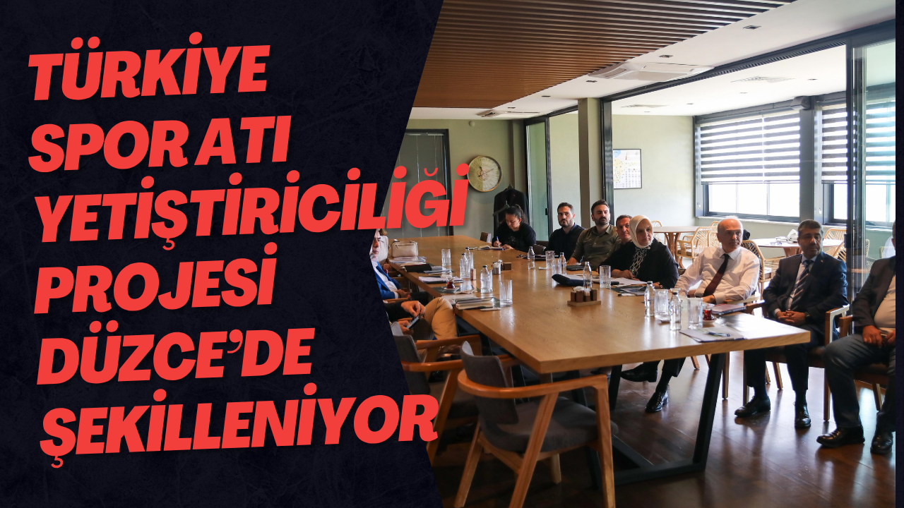 Türkiye Spor Atı Yetiştiriciliği Projesi Düzce’de Şekilleniyor