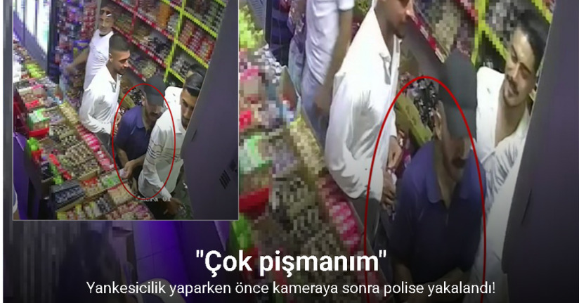 Yankesicilik yaparken önce kameraya sonra polise yakalandı: 