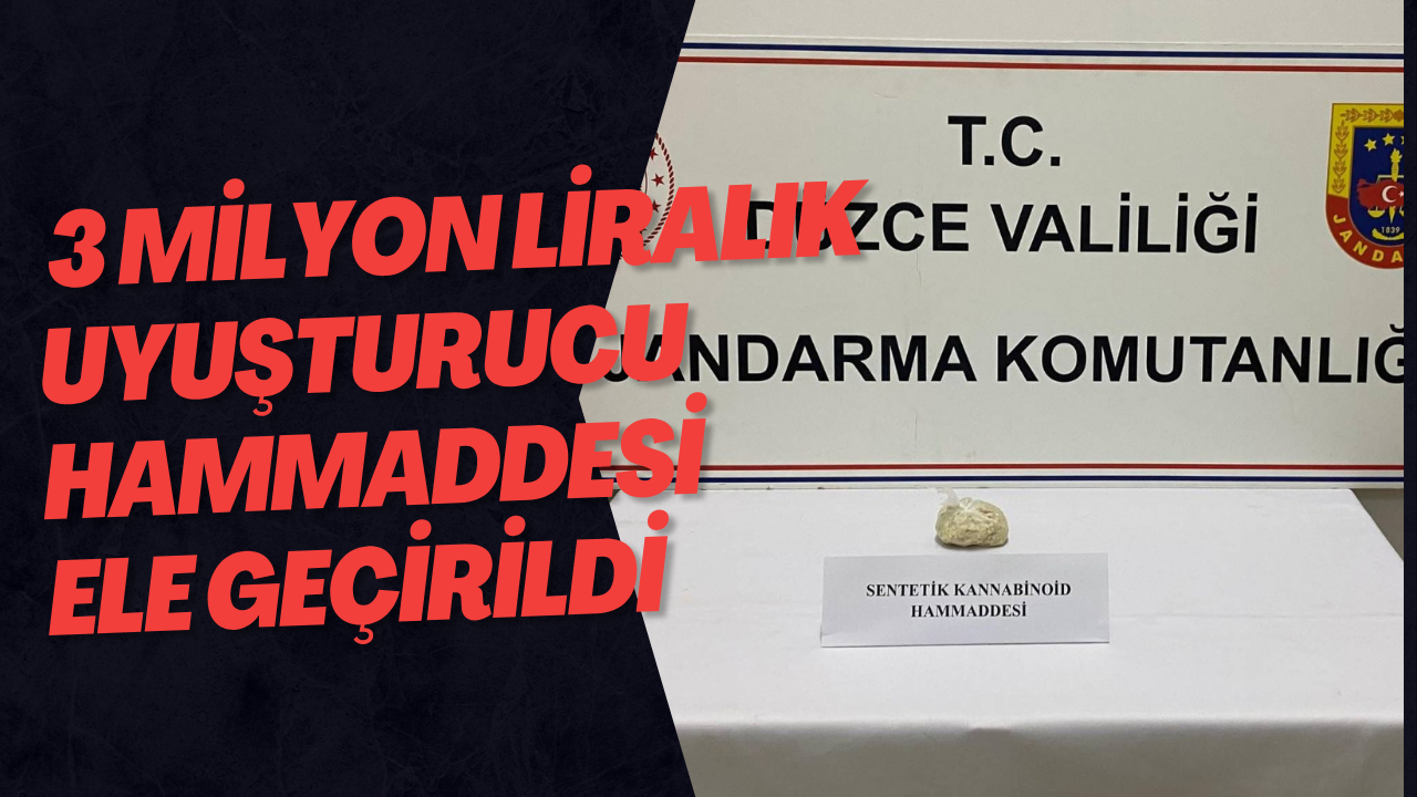  3 Milyon Liralık Uyuşturucu Hammaddesi Ele Geçirildi