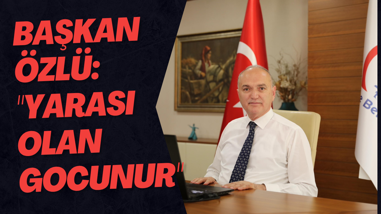 Başkan Özlü: 