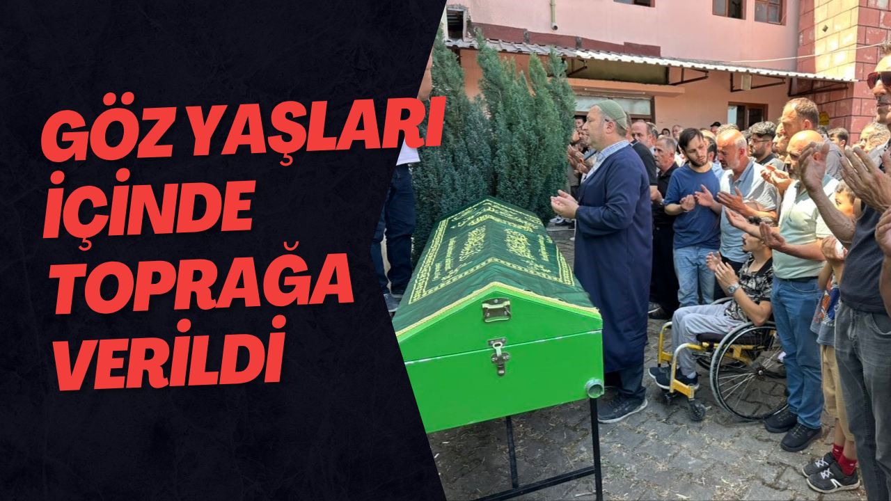 Göz Yaşları İçinde Toprağa Verildi
