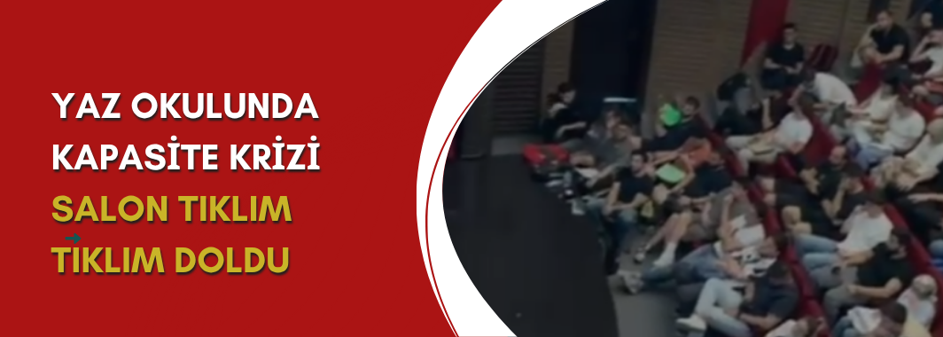 Yaz Okulunda Kapasite Krizi