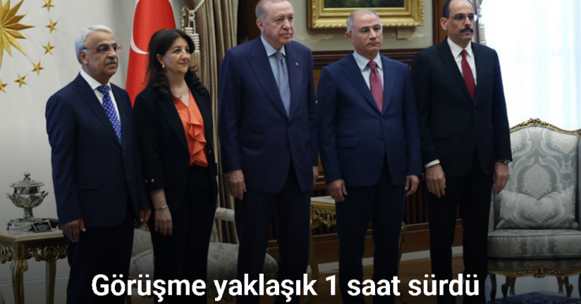 Cumhurbaşkanı Erdoğan, DEM Heyetini kabul etti