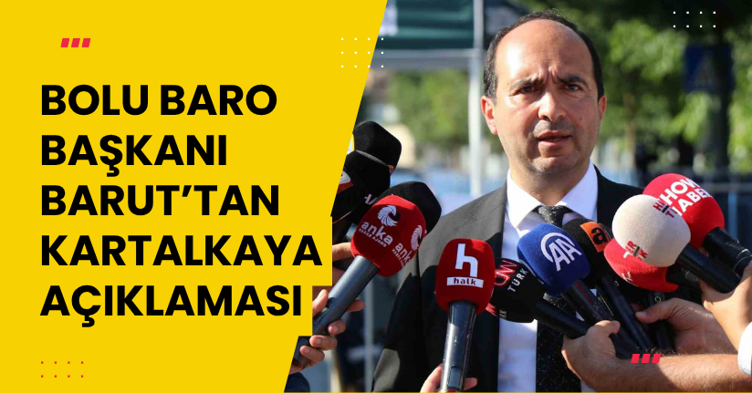 Bolu Baro Başkanı Barut’tan Kartalkaya açıklaması: