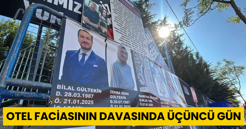 Otel faciasının davasında üçüncü gün