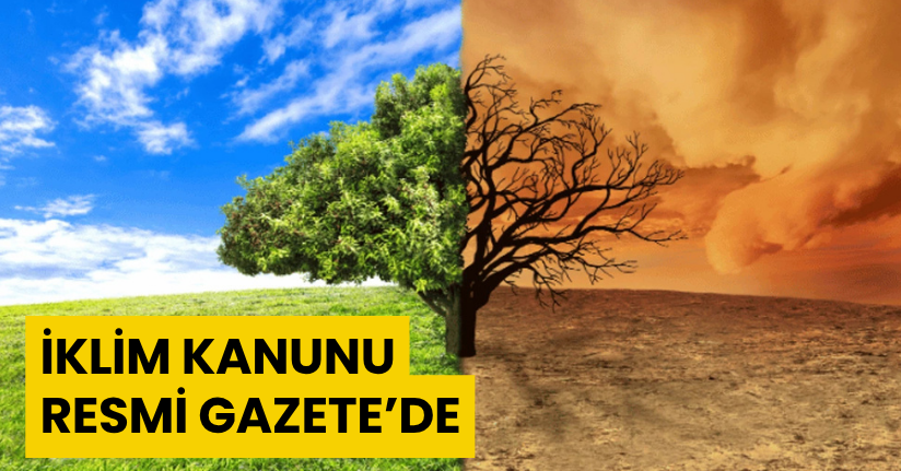 İklim Kanunu Resmi Gazete’de
