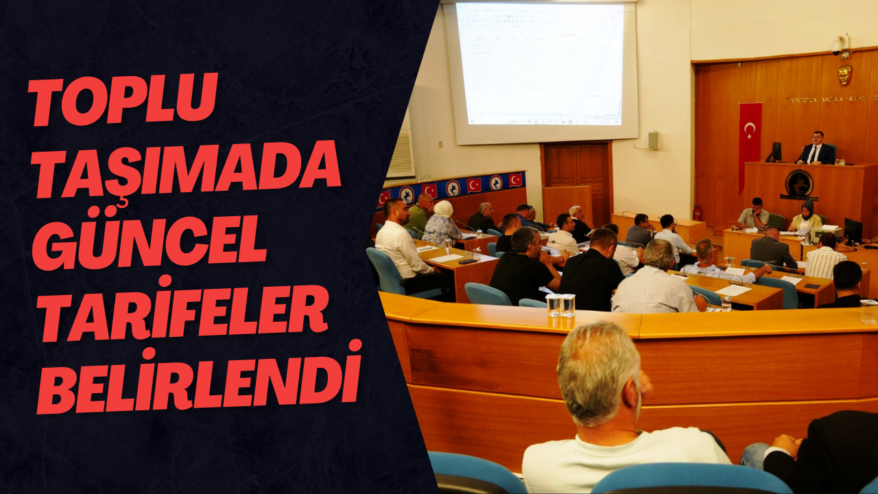 Toplu Taşımada Güncel Tarifeler Belirlendi