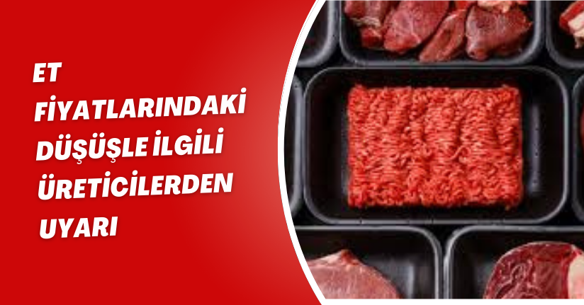 Kesim fiyatına alınan etlere dikkat edilmeli