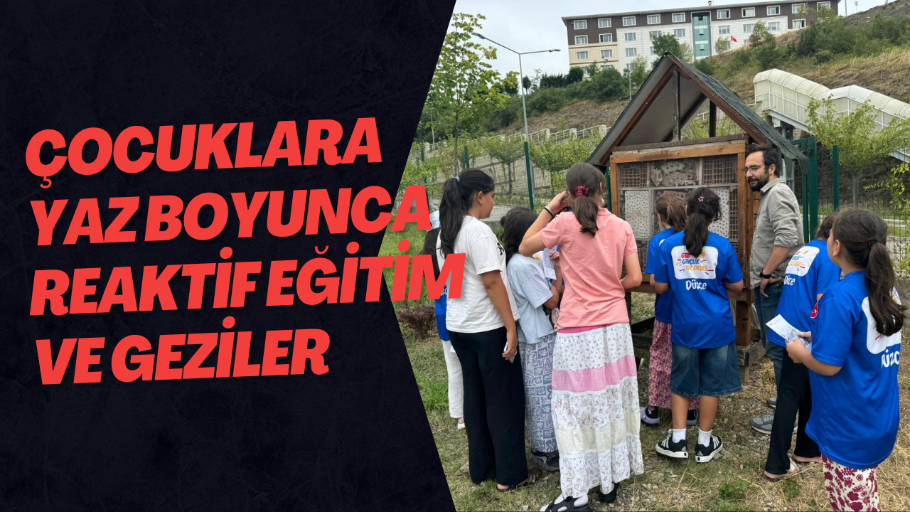 Çocuklara Yaz Boyunca Reaktif Eğitim ve Geziler