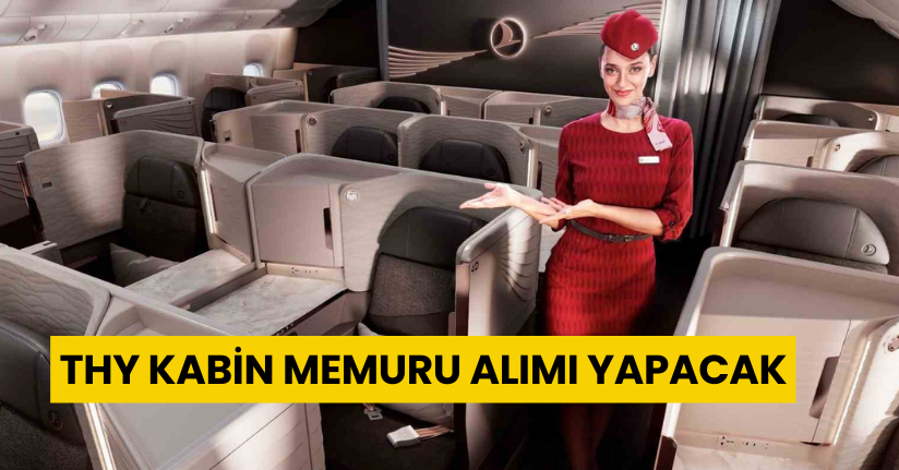 THY kabin memuru alımı yapacak