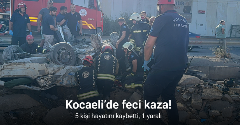 Kocaeli'de korkunç kaza: 5 kişi hayatını kaybetti