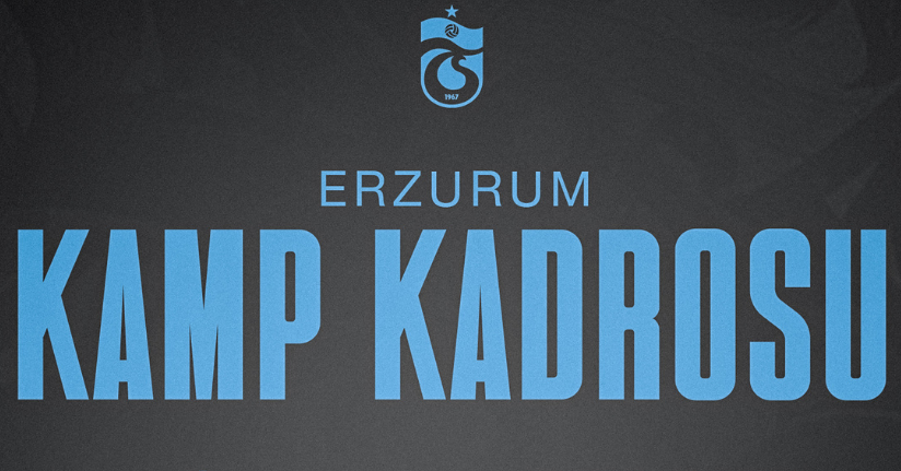 Trabzonspor'un Erzurum Kamp Kadrosu Belli Oldu