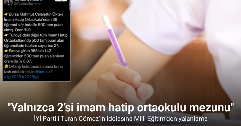 İYİ Partili Turan Çömez’in iddiasına Milli Eğitim’den yalanlama