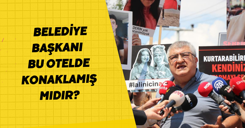 Belediye başkanı bu otelde konaklamış mıdır?