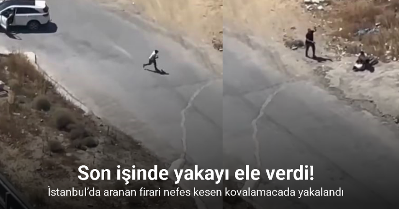 İstanbul’da aranan firari nefes kesen kovalamacada yakalandı, o anlar kameraya yansıdı