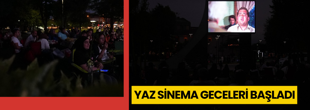 Yaz Sinema Geceleri Başladı