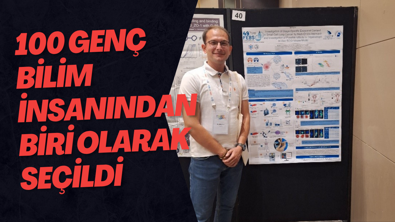 100 Genç Bilim İnsanından Biri Olarak Seçildi