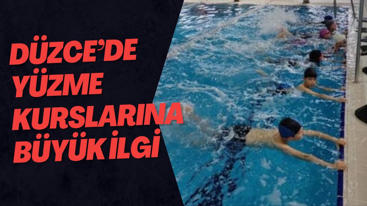 Düzce’de Yüzme Kurslarına Büyük İlgi