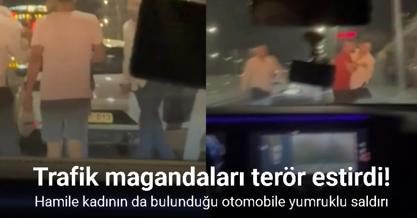 Şanlıurfa’da trafik magandaları terör estirdi