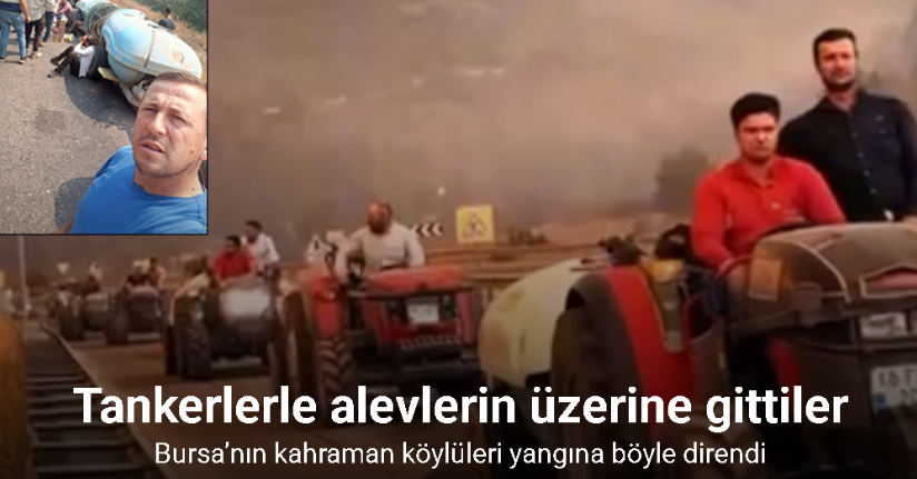 Cepheye gider gibi alevlerin üzerine böyle gittiler