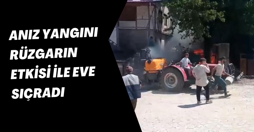 Anız yangını rüzgarın etkisi ile eve sıçradı