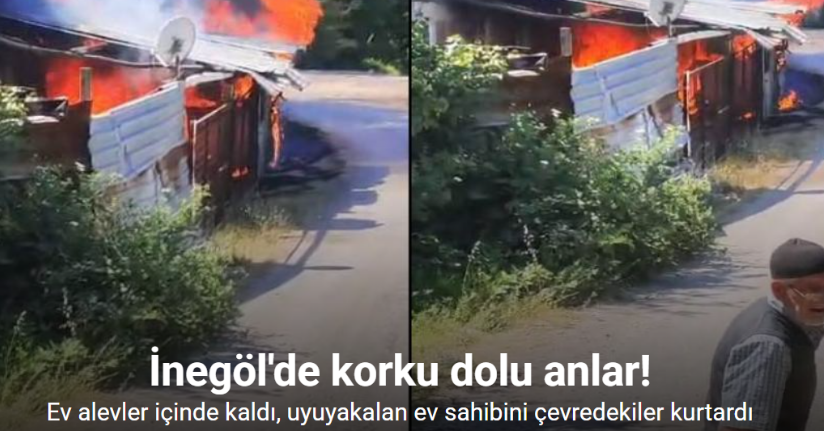 Ev alevler içinde kaldı, uyuyakalan ev sahibini çevredekiler kurtardı