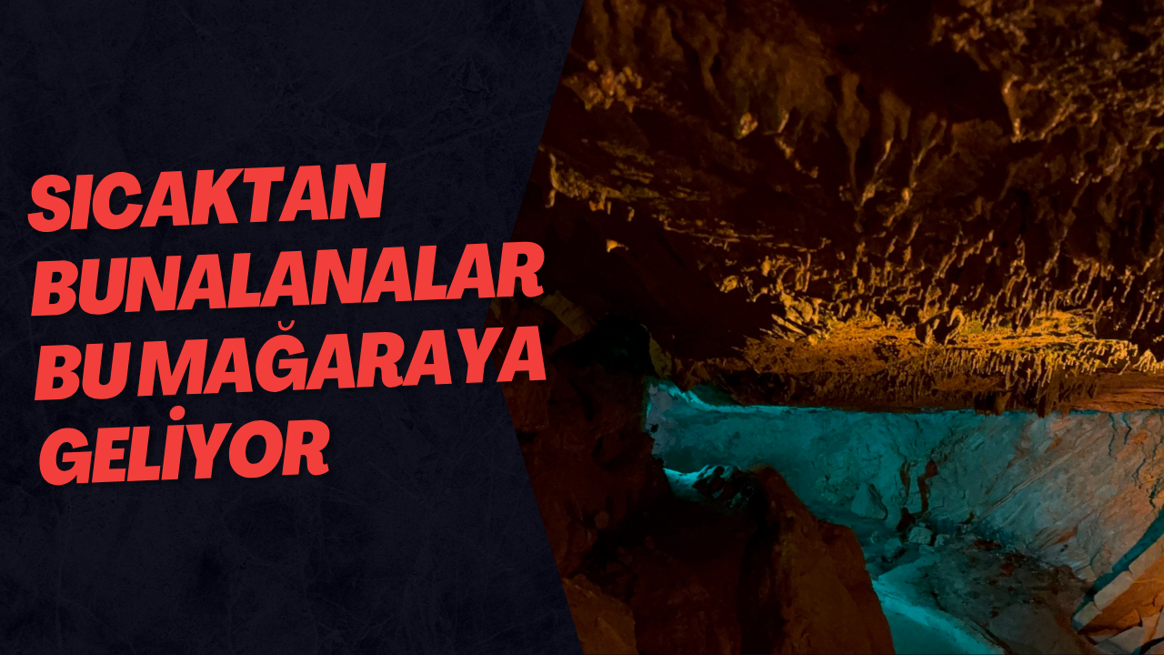 Sıcaktan Bunalanalar Bu Mağaraya Geliyor