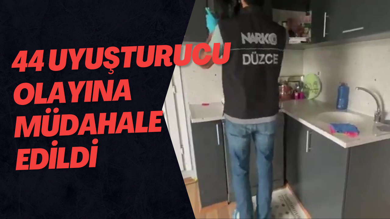 44 Uyuşturucu Olayına Müdahale Edildi