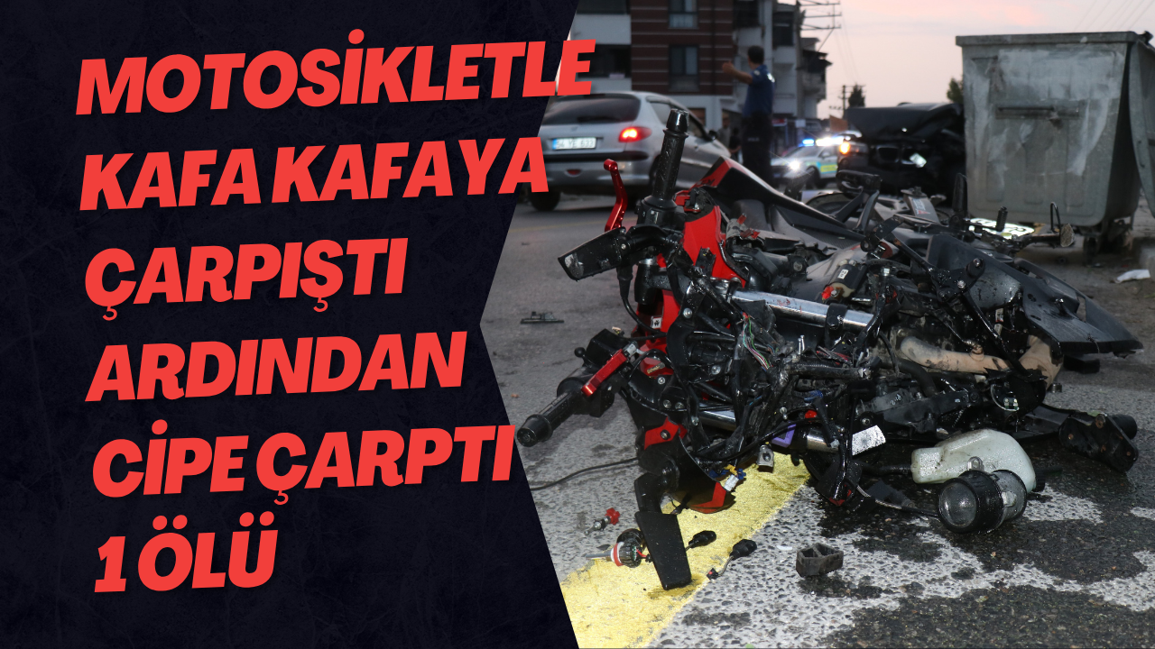Motosikletle Kafa Kafaya Çarpıştı Ardından Cipe Çarptı 1 Ölü